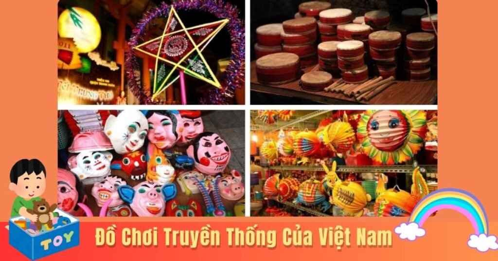 10 Món Đồ Chơi Truyền Thống Của Việt Nam Thú Vị, Hoài Cổ Món Đồ Chơi Truyền Thống Của Việt Nam